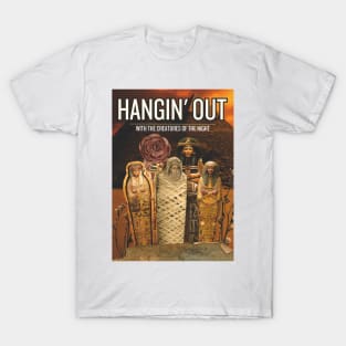 Hanging Out With The Creatures Of The Night T-Shirt